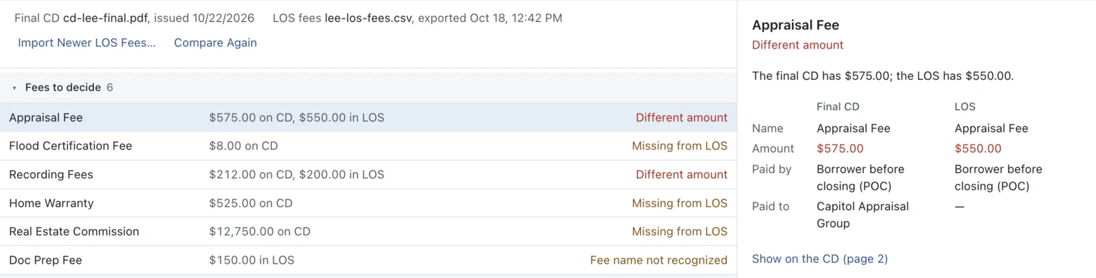 Close-up of the fee comparison. Appraisal Fee and Recording Fees are marked Different amount, three fees are Missing from LOS, and Doc Prep Fee is Fee name not recognized. The selected fee shows the final CD at $575.00 and the LOS at $550.00.